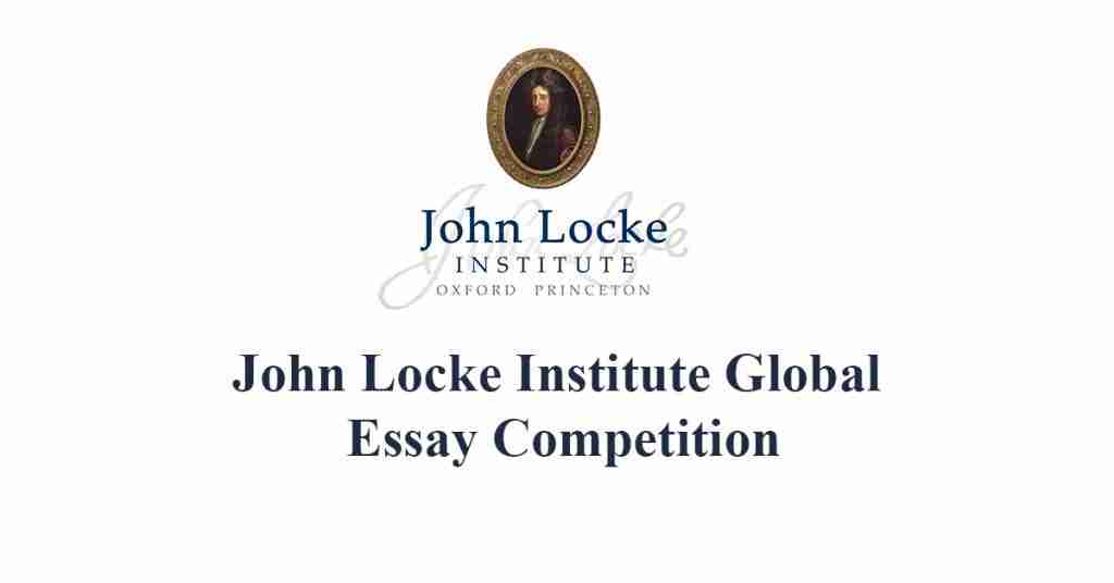 John Locke Global Essay Competition with $14,000 cash prizes