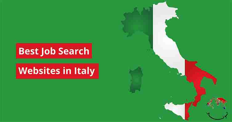 Best 12 Job Search Websites in Italy to Get You Hired in 2022