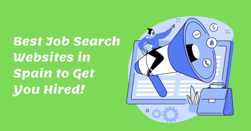 Best Job Search Websites in Spain to Get You Hired