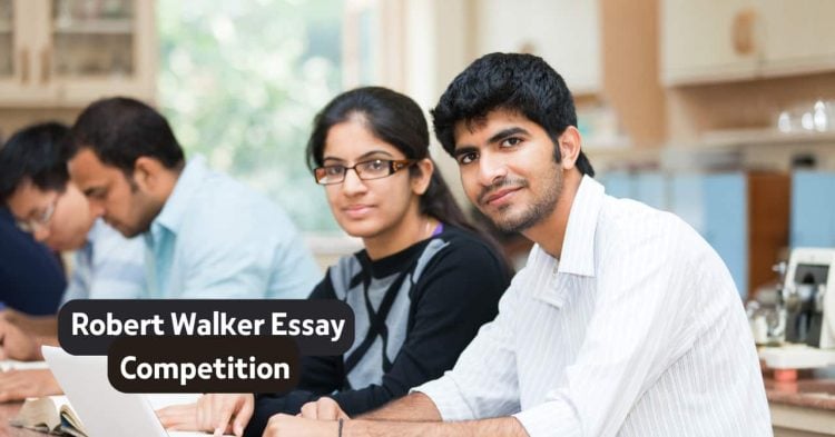 Robert Walker Essay Competition with £1000 in prizes